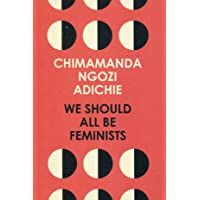 We Should All Be Feminists